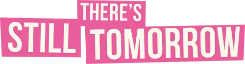 There’s Still Tomorrow Logo