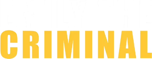 Emily the Criminal Logo