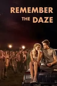 Remember the Daze Poster