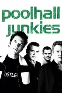 Poolhall Junkies Poster