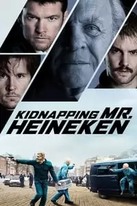 Kidnapping Mr. Heineken Poster