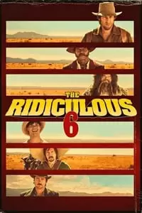 The Ridiculous 6 Poster