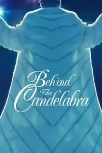 Behind the Candelabra Poster