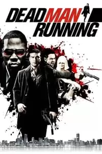 Dead Man Running Poster