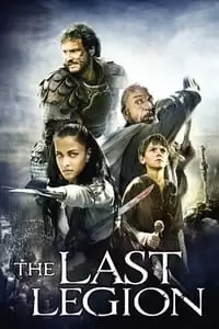 The Last Legion Poster