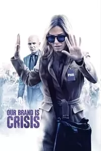 Our Brand Is Crisis Poster