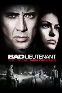 Bad Lieutenant: Port of Call New Orleans Poster