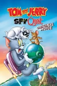 Tom and Jerry: Spy Quest Poster