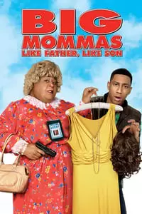 Big Mommas: Like Father, Like Son Poster