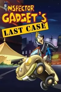 Inspector Gadget's Last Case: Claw's Revenge Poster