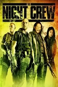 The Night Crew Poster