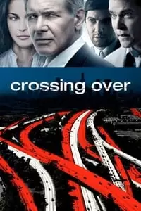 Crossing Over Poster