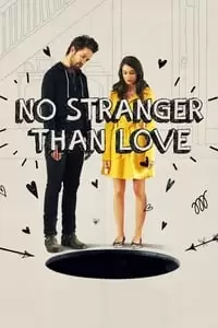 No Stranger Than Love Poster