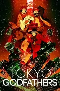 Tokyo Godfathers Poster