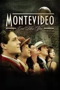 Montevideo: Taste of a Dream Poster