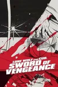 Lone Wolf and Cub: Sword of Vengeance Poster