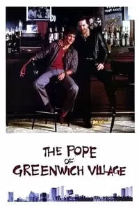 The Pope of Greenwich Village Poster