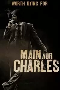 Main Aur Charles Poster