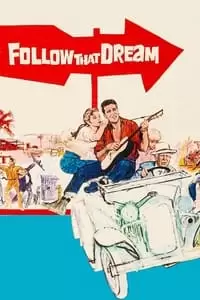 Follow That Dream Poster