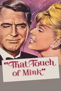 That Touch of Mink Poster