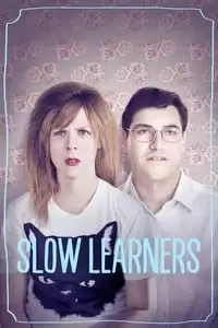 Slow Learners Poster