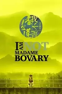 I Am Not Madame Bovary Poster