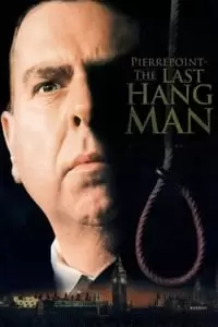 Pierrepoint: The Last Hangman Poster