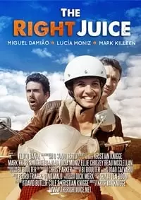 The Right Juice Poster