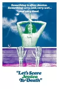 Let's Scare Jessica to Death Poster