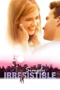 Simply Irresistible Poster