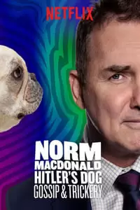 Norm Macdonald: Hitler's Dog, Gossip & Trickery Poster