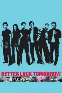 Better Luck Tomorrow Poster