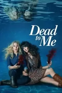 Dead to Me Poster