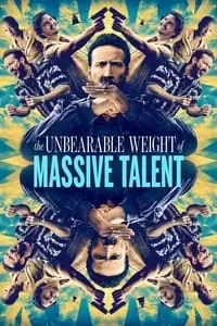 The Unbearable Weight of Massive Talent Poster