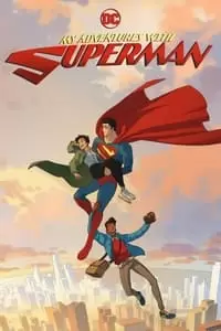 My Adventures with Superman Poster