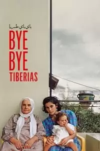 Bye Bye Tibériade Poster