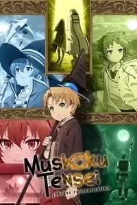 Mushoku Tensei: Jobless Reincarnation Poster