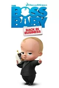 The Boss Baby: Back in Business Poster