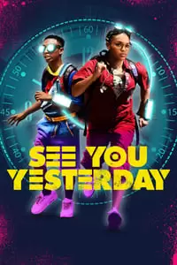 See You Yesterday Poster