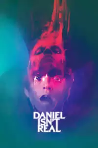 Daniel Isn't Real Poster