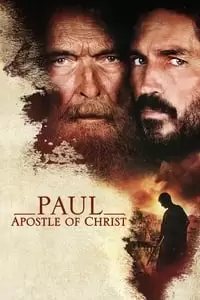 Paul, Apostle of Christ Poster