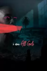 I Am All Girls Poster