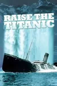 Raise the Titanic Poster