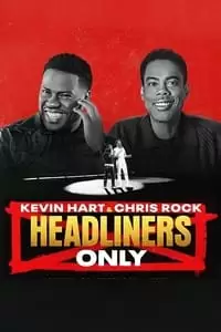 Kevin Hart & Chris Rock: Headliners Only Poster