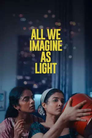 All We Imagine as Light Poster