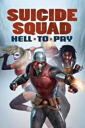 Suicide Squad: Hell to Pay Poster