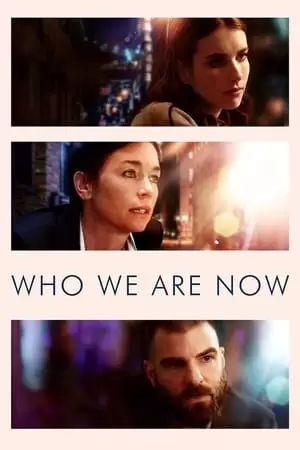 Who We Are Now Poster