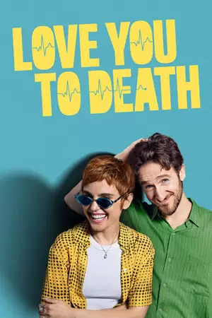 Love You to Death Poster