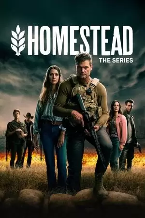 Homestead: The Series Poster