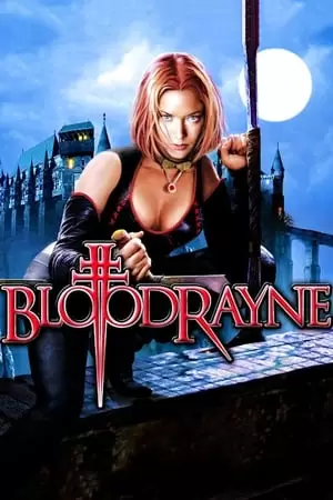 BloodRayne Poster